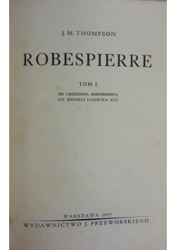 Robespierre, t. 1, 1937r.