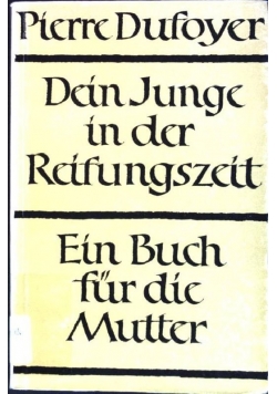 Dein Junge in der Reifungszeit
