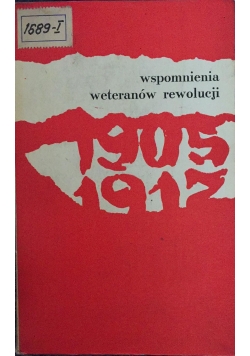 Wspomnienia weteranów rewolucji 1905-1915