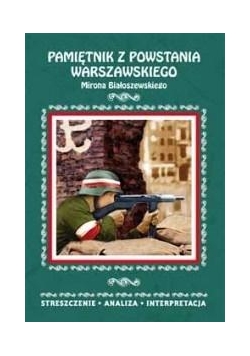 Streszczenia - Pamiętnik z powstania warszawskiego