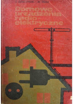 Domowe urządzania radio ektryczne