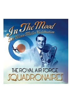 In The Mood: The Glenn Miller Celebration,CD