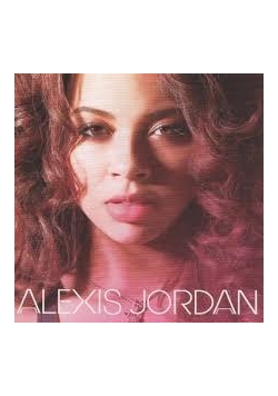 Alexis Jordan, CD