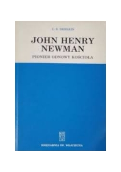 John Henry Newman .Pionier  Odnowy Kościoła