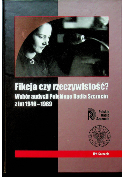 Fikcja czy rzeczywistość