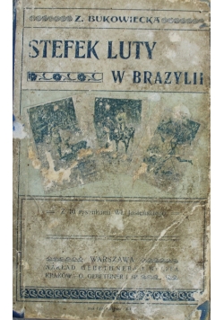 Stefek Luty w Brazylii 1904 r.