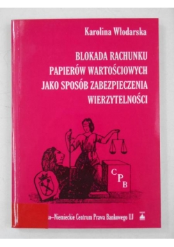 Blokada rachunku papierów wartościowych jako sposób zabezpieczenia wierzytelności