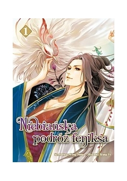 Niebiańska podróż feniksa t.1