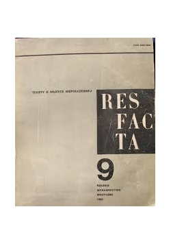 Res facta. Teksty o muzyce współczesnej 9