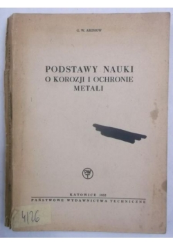 Podstawy nauki o korozji i ochronie metali