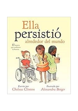 Ella persistió alrededor del mundo