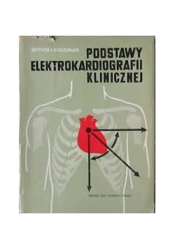 Podstawy Elektrokardiografii klinicznej