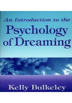 An Introduction to the Psychology of Dreaming