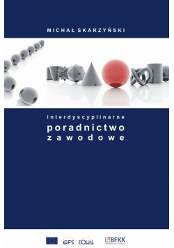 Interdyscyplinarne poradnictwo zawodowe