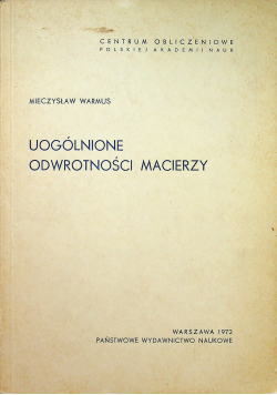 Uogólnione odwrotności Macierzy
