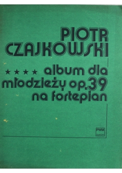 Album dla młodzieży op 39 na fortepian