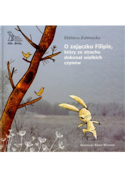 O zajączku Filipie który ze strachu dokonał