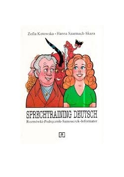 Sprechtraining Deutsch. Rozmówki-Podręcznik-Samouczek-Informator