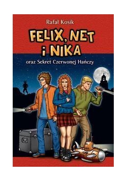 Felix, Net i Nika T12 Sekret Czerwonej Hańczy