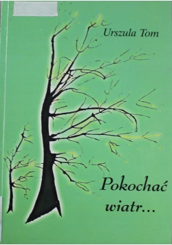 Pokochać wiatr Autograf autorki