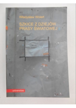 Szkice z dziejów prasy światowej