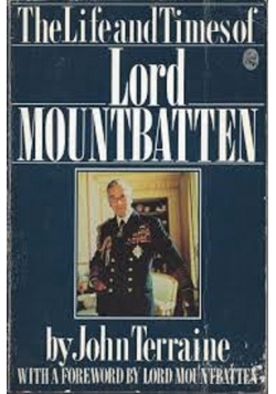 The Life and Timesof Lord Mountbatten