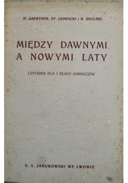 Między dawnymi a nowymi laty 1937 r.