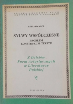 Sylwy współczesne. Problem konstrukcji tekstu