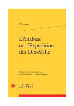 L'Anabase ou l'Expedition des Dix-Mille