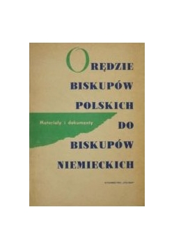 Orędzie biskupów polskich do biskupów niemieckich