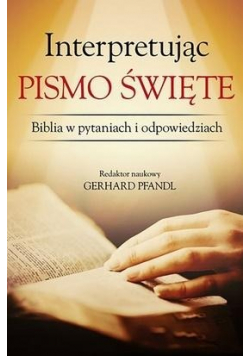 Interpretując Pismo Święte