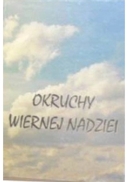 Okruchy Wiernej Nadziei