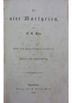 Die oier Martnrien. 1856r.