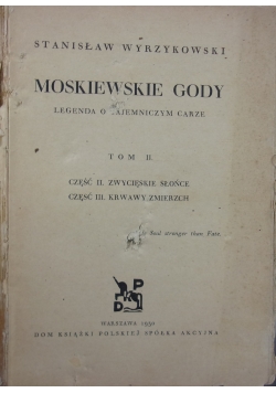 Moskiewskie gody legenda o tajemniczym carze, 1930r.