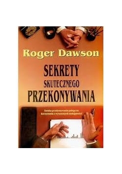 Sekrety skutecznego przekonywania