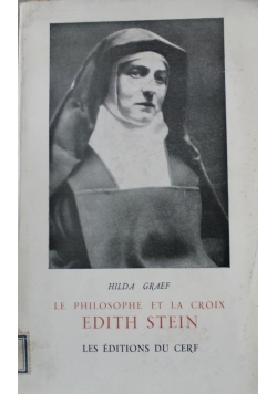 Le Philosophe Et La Croix Edith Stein