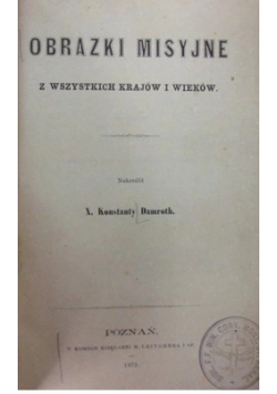 Obrazki misyjne ,1873r.