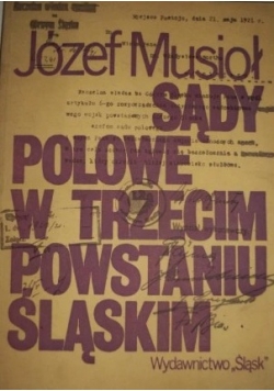 Sądy polowe w trzecim powstaniu śląskim