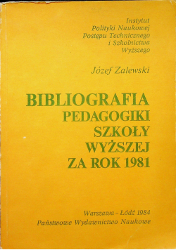 Bibliografia pedagogiki szkoły wyższej za rok 1981