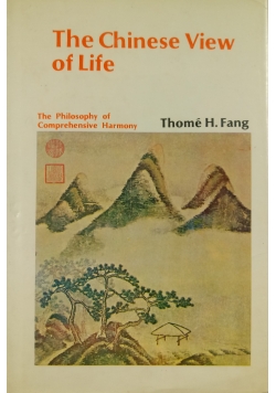 The Chinese View of Life