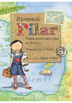 Dziennik Pilar. Mała podróżniczka w Grecji