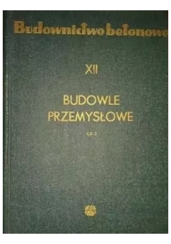 Budownictwo betonowe cz.1, tom XII