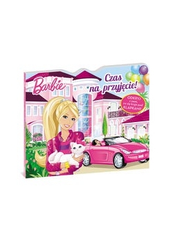 Barbie Czas na przyjęcie!