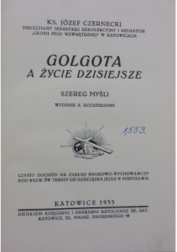 Golgota a życie dzisiejsze, 1933 r.