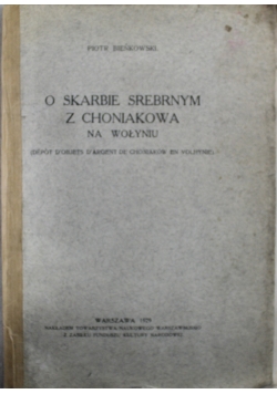 O Skarbie srebrnym z Choniakowa na Wołyniu 1929 r