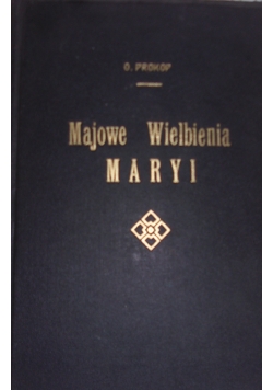 Majowe wielbienie Marii, 1894r.
