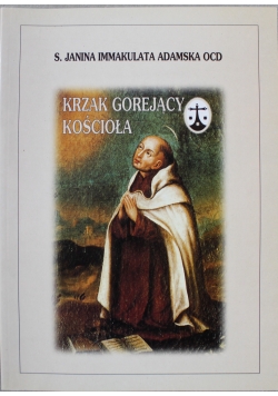 Krzak gorejący Kościoła + Autograf Adamskiej