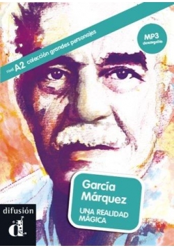 Garcia Marquez: Una realidad magica + MP3