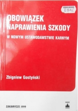 Obowiązek naprawienia szkody w nowym ustawodawstwie karnym