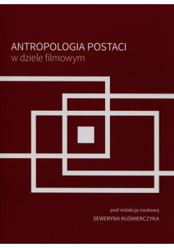 Antropologia postaci w dziele filmowym